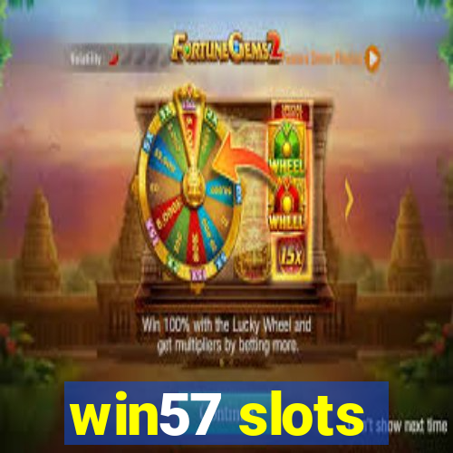 win57 slots